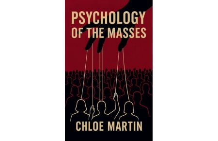 Psychology of the Masses