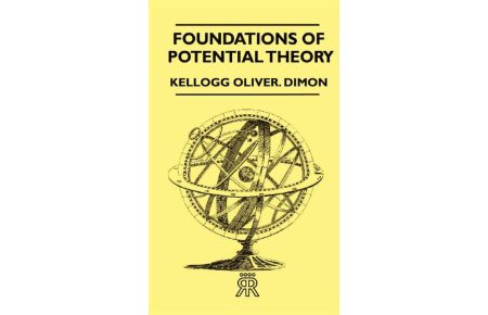 Foundations of Potential Theory