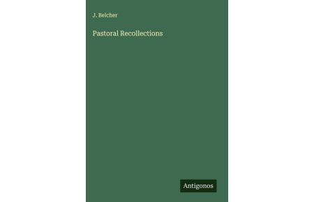 Pastoral Recollections