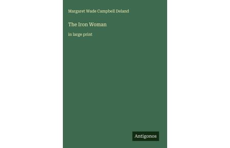 The Iron Woman - in large print
