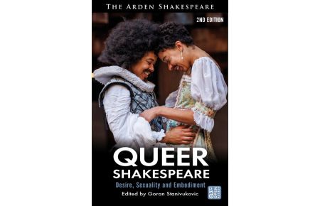 Queer Shakespeare - Desire, Sexuality and Embodiment