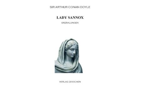 Lady Sannox  - Erzählungen