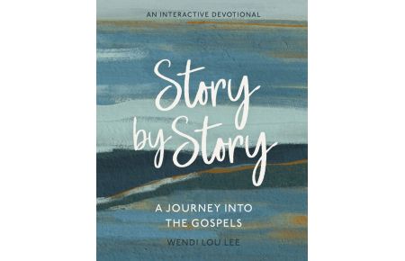 Story by Story - A Journey Into the Gospels