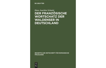 Der französische Wortschatz der Waldenser in Deutschland  - Archivstudien