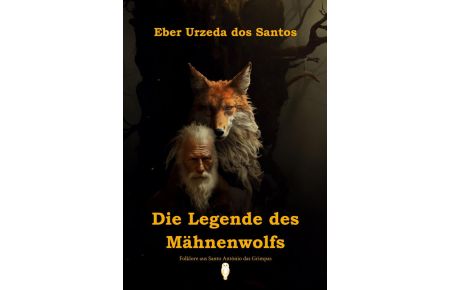 Die Legende des Mähnenwolfs