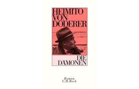Die Dämonen - Nach der Chronik des Sektionsrates Geyrenhoff. Roman
