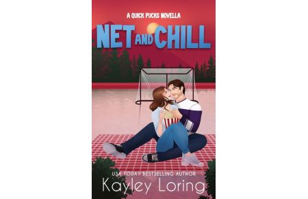Net and Chill - A Quick Pucks Novella