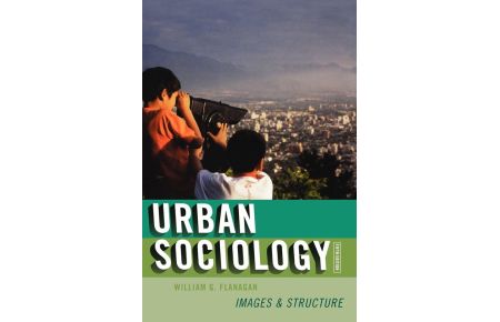 Urban Sociology  - Images and Structure