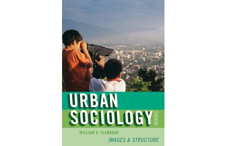 Urban Sociology  - Images and Structure