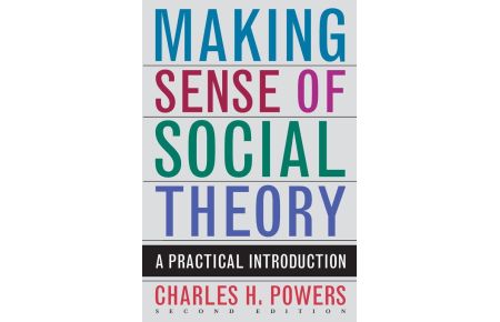 Making Sense of Social Theory