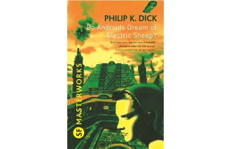 Do Androids Dream of Electric Sheep?  - The novel which became 'Blade Runner'