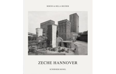 Zeche Hannover  - Herausgegeben von der Photographischen Sammlung/SK Stiftung Kultur Köln