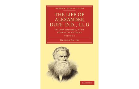 The Life of Alexander Duff, D. D. , LL. D