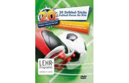20 Dribbel-Tricks - Fußball-Finten für Kids  - Die erste Kinder Fußball-Tricks DVD zum Selbstlernen mit Spielszenen und Trainings-Loop!